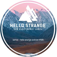 sema1 - hello strange podcast #585