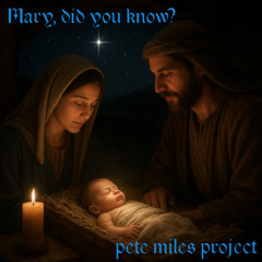 Mary Did You Know?