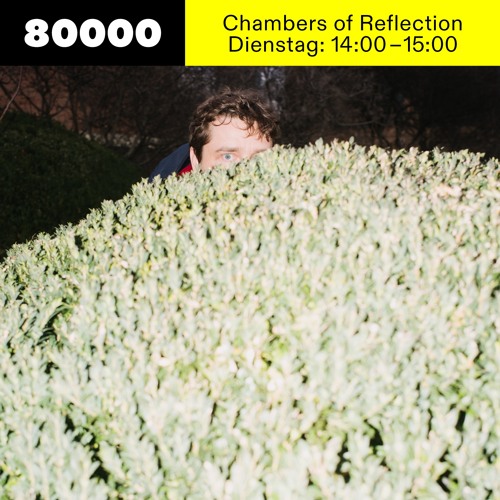 Chambers of Reflection #28 w/ Michael Satter at Radio 80000 • 09.02.2021