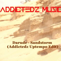 Darude Sandstorm (Addictedz Uptempo Edit)