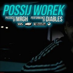 Diables x Nexe - POSSIJ WOREK (THOREK DISS)