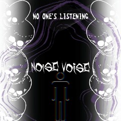 No One's Listening (prod. Hexel)