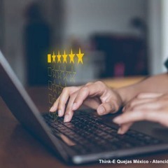 Think - E Quejas México - Optimizando La Experiencia Del Usuario