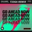 FAULHABER - Go Ahead Now (T33GA Remix)