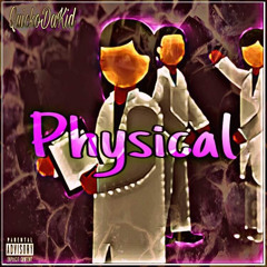 Physical