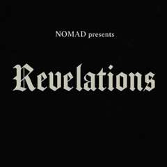 NOMAD- Revelations (Original Mix) Unsigned