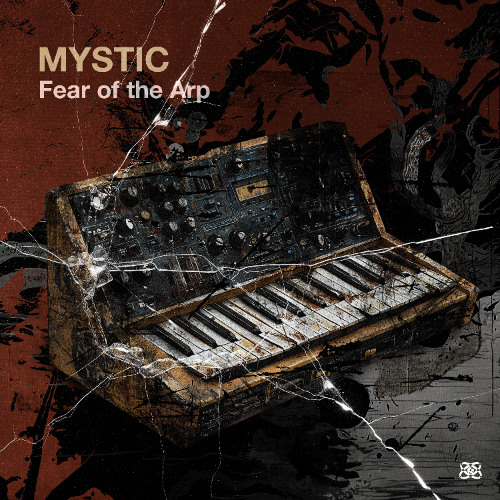 Mystic - Fear of the ARP