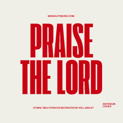 Praise The Lord (Multitracks)