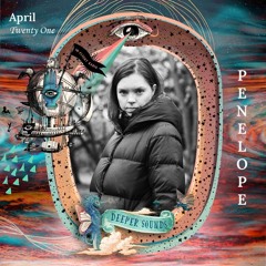 Penelope : Deeper Sounds / Emirates Inflight Radio - April 2021