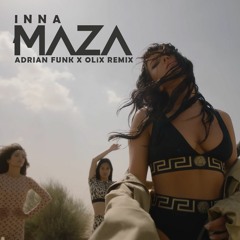 INNA - Maza (Adrian Funk X OLiX Remix) Teaser