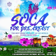 SOCA FOR BREAKFAST 2022 PROMO MIX