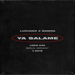 Luciano, Samra - Ya Salame