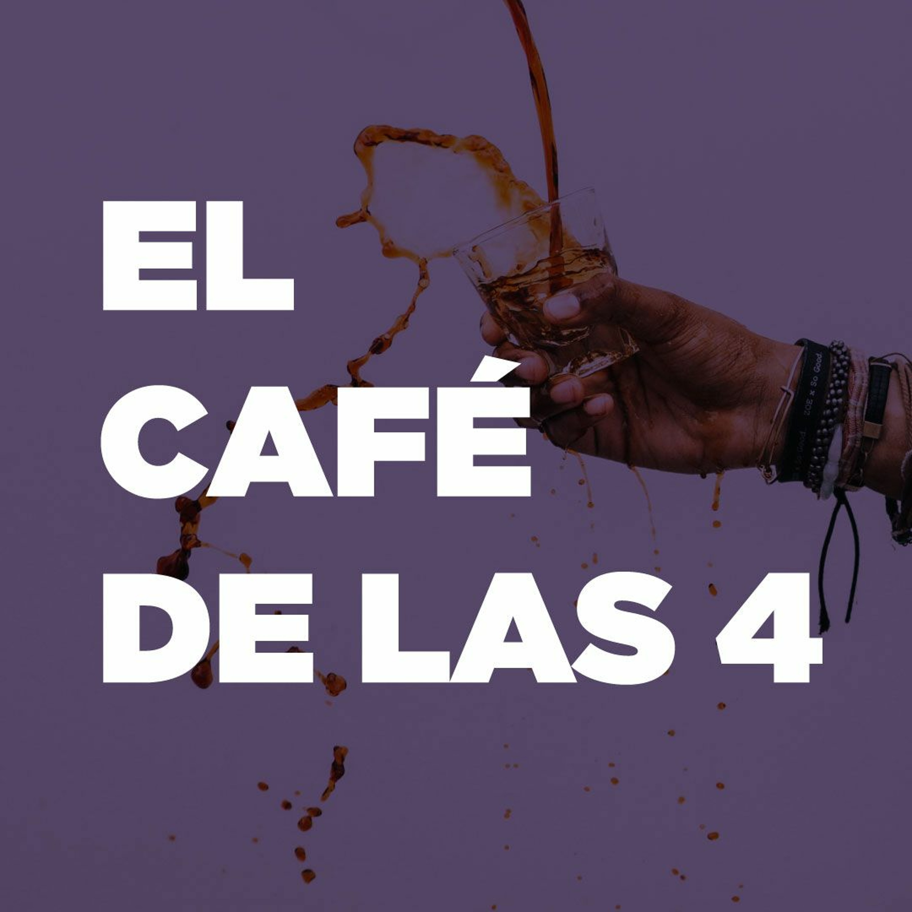 CAFÉ DE LAS 4 - EP03 episode artwork