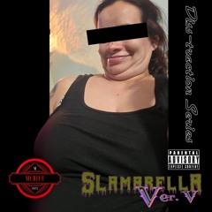 SLAMARELLA  Ver. V