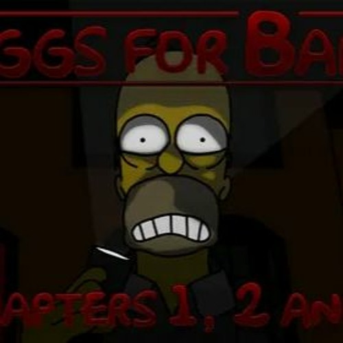 Stream Eggs for Bart The Horror Game That Will Make You Scream from