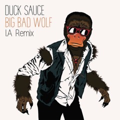 Duck Sauce - Big Bad Wolf | Teech House (I.A Beats Remix)
