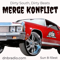 Merge Konflict  LIVE on DNBRADIO - Dirty South, Dirty Beats Vol. 6