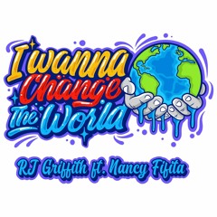 Wanna Change The World