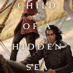 )) Child of a Hidden Sea by A.M. Dellamonica