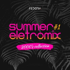 Summer Eletromix: 2000's Collection