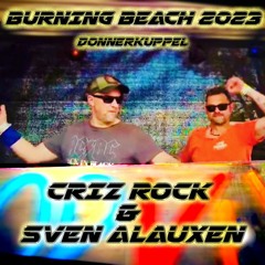 BURNING BEACH 2023- CRIZROCK+SVEN ALAUXEN