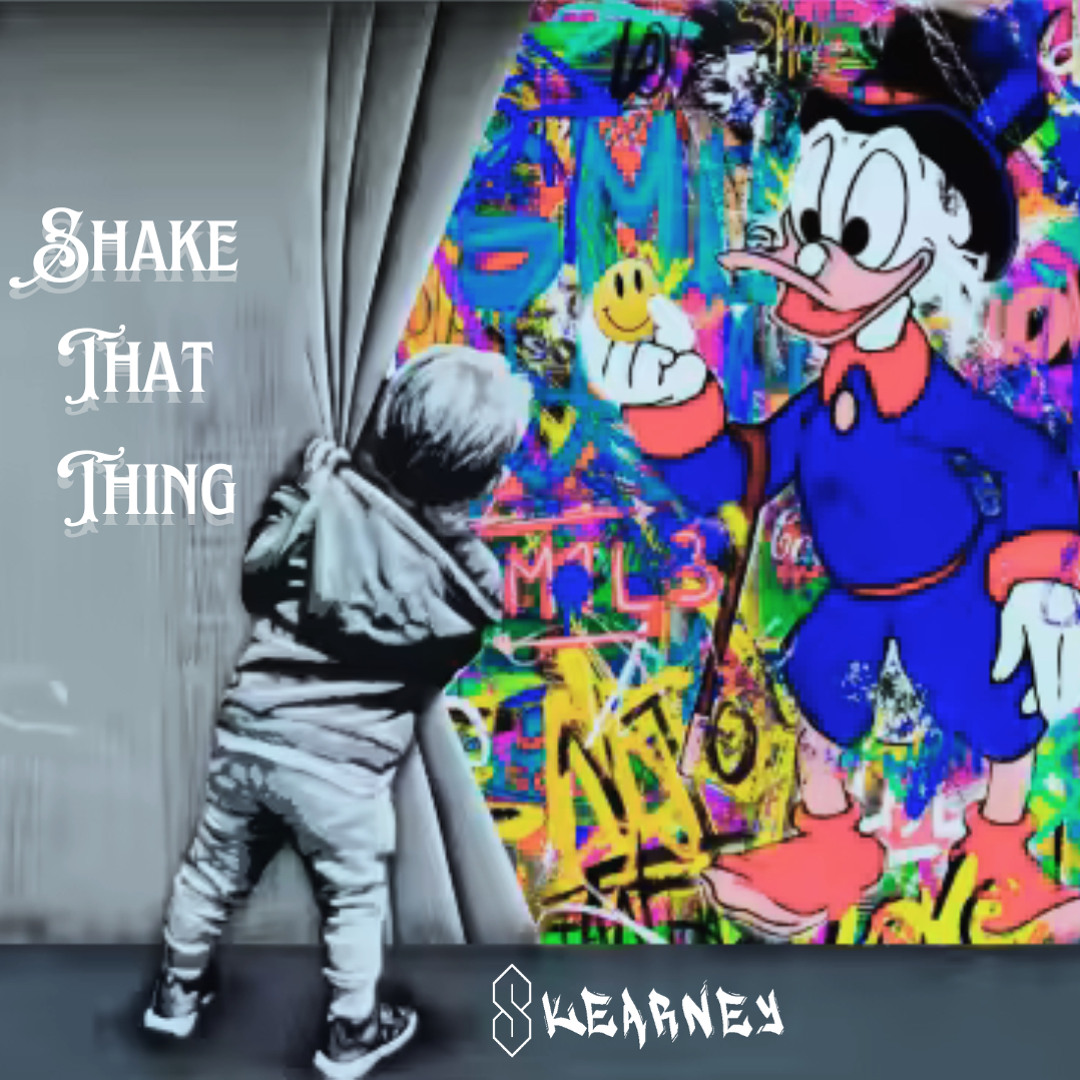 Stream skearney shake that thing by skearney listen online for free