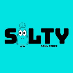 Salty - Raul Perez (Original Mix)