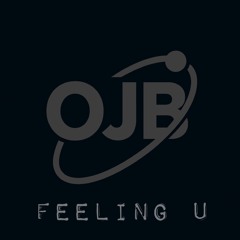 OJB - Feeling U