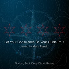 Let Your Conscience Be Your Guide Part 1
