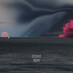 Oceans Night