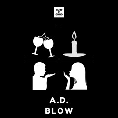 A.D. - Blow (Original Mix)