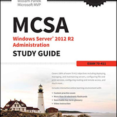 VIEW PDF 📫 MCSA Windows Server 2012 R2 Administration Study Guide: Exam 70-411 by  W