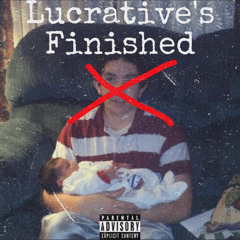 Lucratives Finished (Prod. Versa)