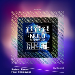 Stefano Ranieri Feat. Scorzayzee - Old School