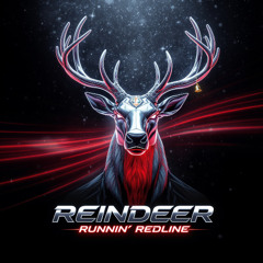 Reindeer Runnin’ Redline