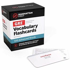 [ACCESS] PDF EBOOK EPUB KINDLE 500 Advanced Words: GRE Vocabulary Flashcards (Manhattan Prep GRE Str