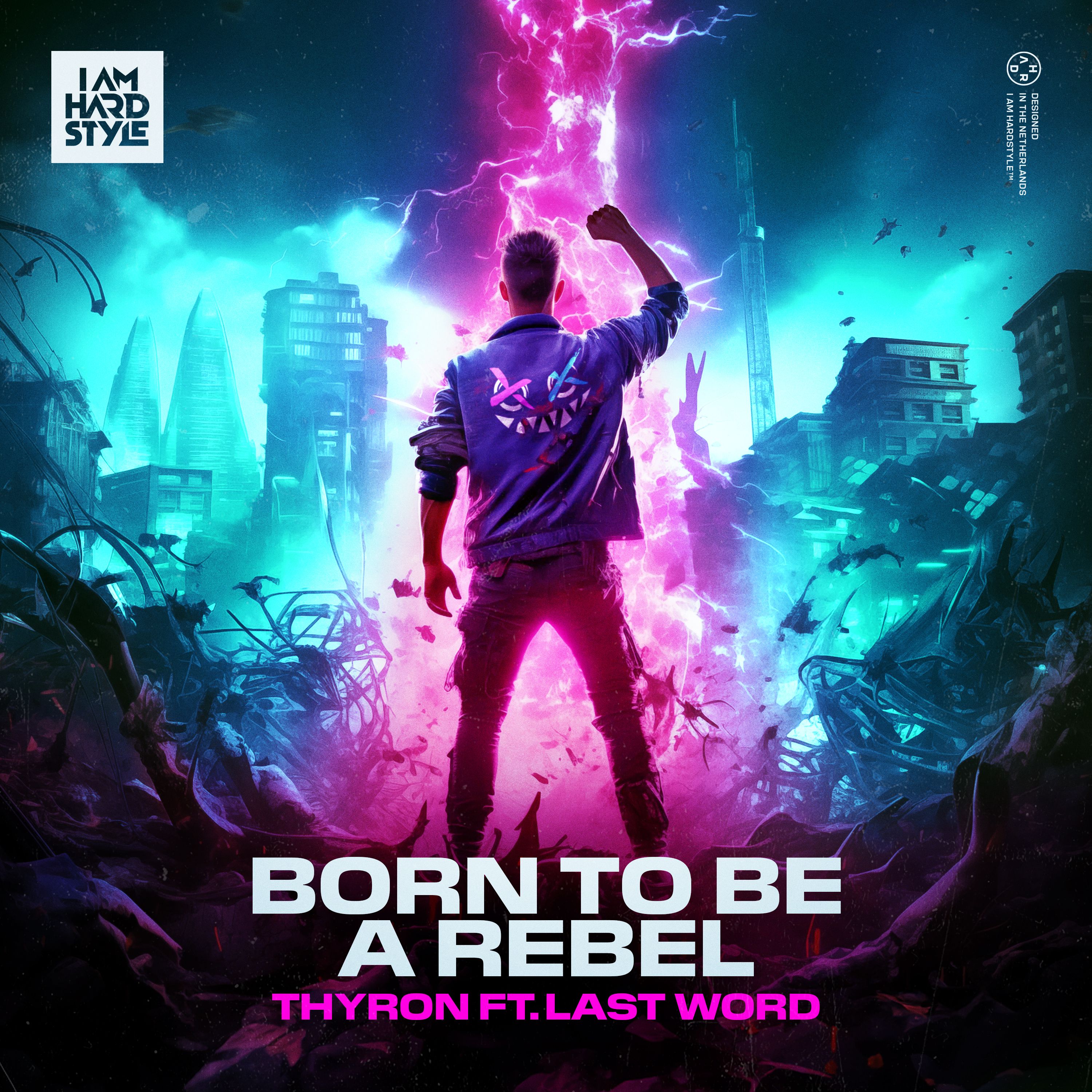 Thyron – BORN TO BE A REBEL (feat. Last Word)