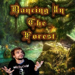 Dancing In The Forest