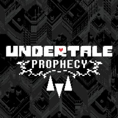 [UNDERTALE - PROPHECY] Ruder Enemies