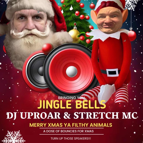 DJ UPROAR STRETCH MC JINGLE BELLS artwork