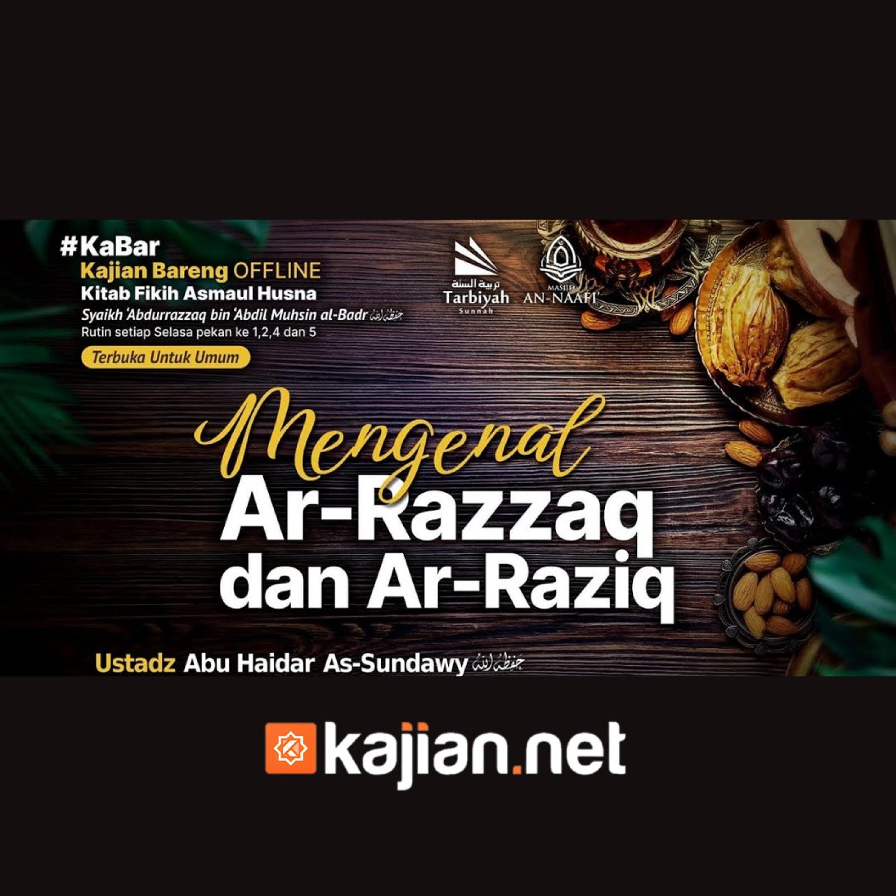 Mengenal Ar-Razzaq dan Ar-Raziq (Fiqih Asmaul Husna) #8a - Ustadz Abu Haidar As-Sundawy حفظه الله episode artwork