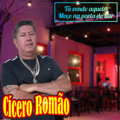 Ta Vendo Aquele Moço na Porta do Bar