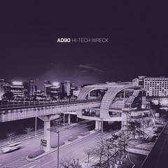 AD90 - Hi-Tech Wreck