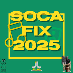 Soca Fix 2025 by J-Lava of Dei Musicale Week 304
