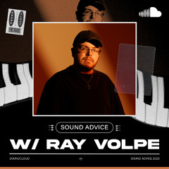 Sound Advice: Ray Volpe