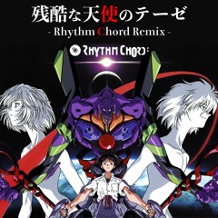 Yoko Takahashi - Zankoku Na Tenshi No Thesis "from EVANGELION" ( Rhythm Chord Remix )