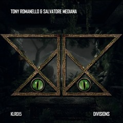 Tony Romanello, Salvatore Mediana - Divisions (Original Mix)