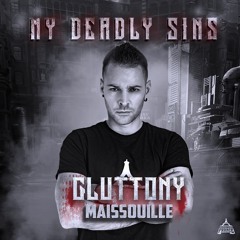 11. Maissouille - GLUTTONY (My Deadly Sins Album) [HF53]