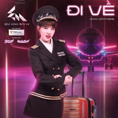 Đi Về - Pháo, Em Xinh Say Hi
