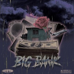 BIG BANK 8/8/22